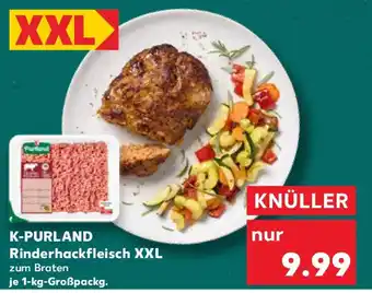 Kaufland K-PURLAND Rinderhackfleisch XXL Angebot