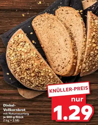 Kaufland Dinkel-Vollkornbrot mit Natursauerteig Angebot