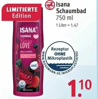 Rossmann Isana Schaumbad 750ml Angebot