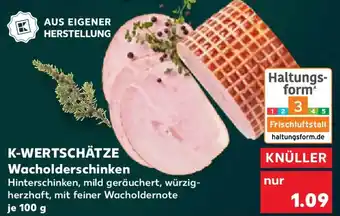 Kaufland K-WERTSCHÄTZE Wacholderschinken Angebot