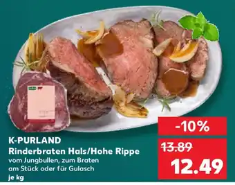 Kaufland K-PURLAND Rinderbraten Hals/Hohe Rippe Angebot