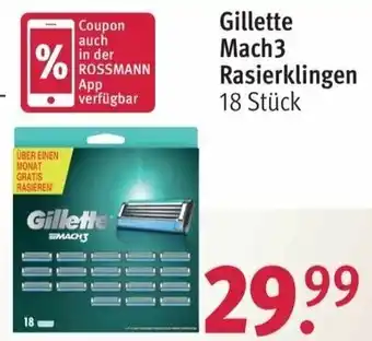 Rossmann Gillette Mach 3 Rasierklingen Angebot