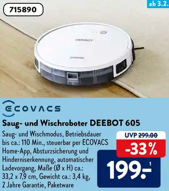 Aldi Süd Ecovacs Saug- und Wischroboter DEEBOT 605 Maße (Ø x H) ca.: 33.2 x 7.9 cm Angebot