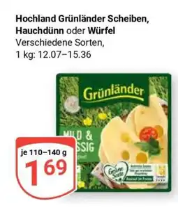 Globus Hochland Grünländer Scheiben, Hauchdünn oder Würfel Angebot