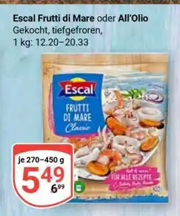 Globus Escal Frutti di Mare oder All’Olio Angebot