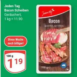 Globus Jeden Tag Bacon Scheiben Angebot