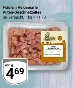Globus Fräulein Heidemarie Puten-Geschnetzeltes Angebot