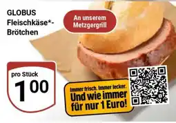 Globus GLOBUS Fleischkäse*-Brötchen Angebot