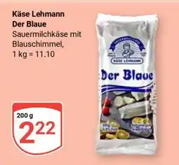 Globus Käse Lehmann Der Blaue Angebot