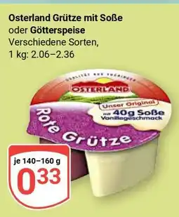 Globus Osterland Grütze mit Soße oder Götterspeise Angebot