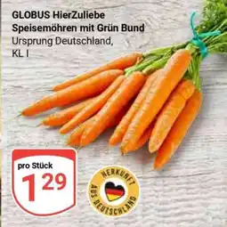 Globus GLOBUS HierZuliebe Speisemöhren mit Grün Bund Angebot