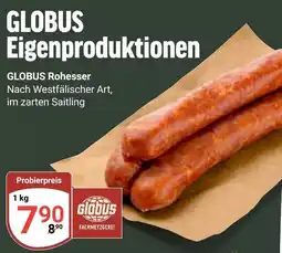 Globus GLOBUS Rohesser Angebot