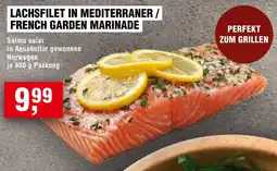 Handelshof LACHSFILET IN MEDITERRANER / FRENCH GARDEN MARINADE Angebot