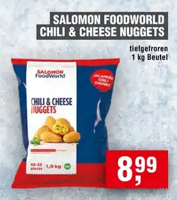 Handelshof SALOMON FOODWORLD CHILI & CHEESE NUGGETS Angebot