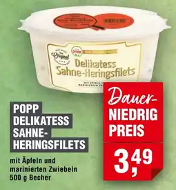Handelshof POPP DELIKATESS SAHNE-HERINGSFILETS Angebot