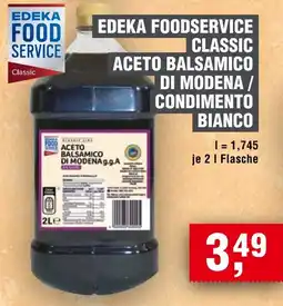Handelshof EDEKA FOODSERVICE Classic ACETO BALSAMICO DI MODENA / CONDIMENTO BIANCO Angebot