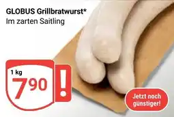 Globus GLOBUS Grillbratwurst* Angebot