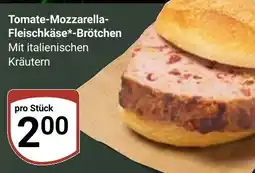 Globus Tomate-Mozzarella-Fleischkäse*-Brötchen Angebot