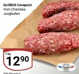Globus GLOBUS Cevapcici Vom Charolais-Jungbullen Angebot