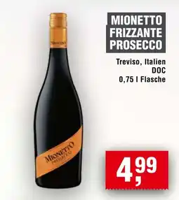 Handelshof MIONETTO FRIZZANTE PROSECCO Angebot