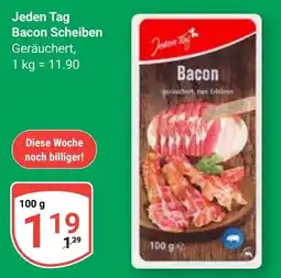 Globus Jeden Tag Bacon Angebot