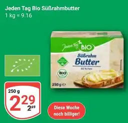 Globus Jeden Tag Bio Süßrahmbutter Angebot