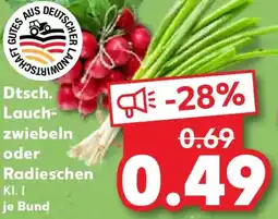 Kaufland Dtsch. Lauchzwiebeln oder Radieschen Angebot
