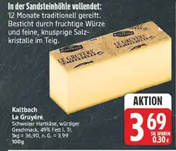 E-Center Kaltbach le gruyère Angebot