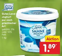 Netto Marken-Discount Gutes land joghurt pur nach griechischer art Angebot