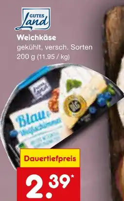 Netto Marken-Discount Gutes land weichkäse Angebot