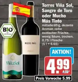 AEZ Torres Viña Sol, Sangre de Toro oder Mucho Más Tinto Angebot