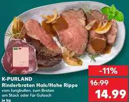 Kaufland K-purland Rinderbraten Hals/Hohe Rippe Angebot