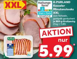 Kaufland K-purland Kasseler Minutensteaks XXL Angebot