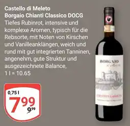 Globus Castello di Meleto Borgaio Chianti Classico DOCG Angebot