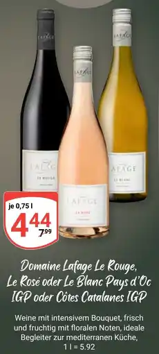 Globus Domaine Lafage Le Rouge, Le Rosé oder Le Blanc Pays d'Oc IGP oder Côtes Catalanes IGP Angebot