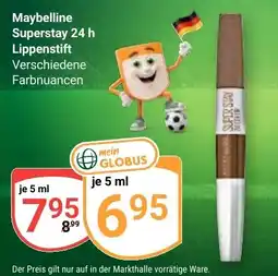 Globus Maybelline Superstay 24 h Lippenstift Angebot