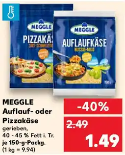 Kaufland MEGGLE Auflauf- oder Pizzakäse Angebot
