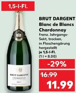 Kaufland Brut dargent blanc de blancs chardonnay Angebot