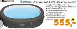 Globus Baumarkt Bestway Whirlpool LAY-Z-SPA „Mauritius AirJet“ Angebot