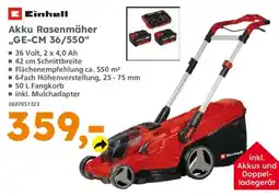 Globus Baumarkt Einhell Akku Rasenmäher „GE-CM 36/550“ Angebot