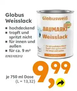 Globus Baumarkt Globus Weißslack Angebot