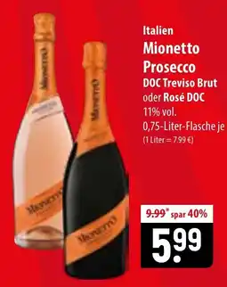 Famila Nord Ost Italien Mionetto Prosecco DOC Treviso Brut oder Rosé DOC Angebot