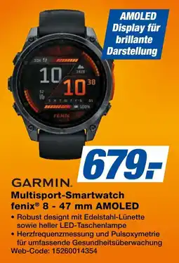 K+B Expert GARMIN Multisport-Smartwatch fenix® 8 - 47 mm AMOLED Angebot