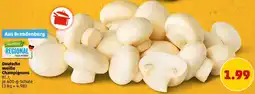 PENNY Marktliebe Deutsche weiße Champignons Angebot