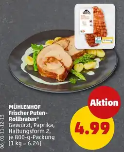 PENNY MÜHLENHOF Frischer Puten-Rollbraten* Angebot