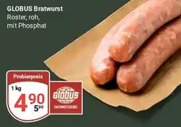 Globus Globus bratwurst Angebot