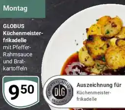 Globus GLOBUS Küchenmeisterfrikadelle Angebot
