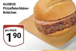 Globus GLOBUS Pizzafleischkäse Brötchen Angebot