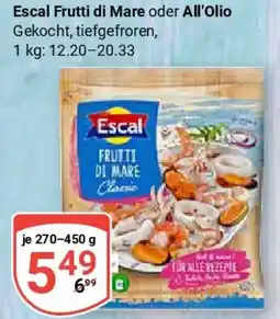 Globus Escal Frutti di Mare oder All'Olio Angebot