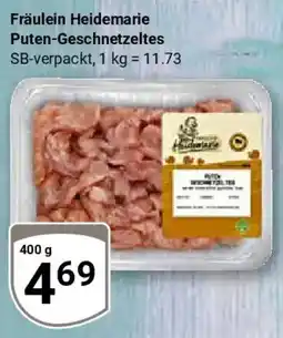 Globus Fräulein Heidemarie Puten-Geschnetzeltes Angebot